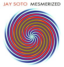 Jay Soto - Mesmerized