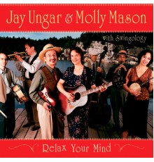 Jay Ungar - Relax Your Mind