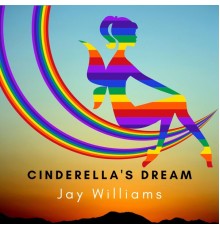 Jay Williams - Cinderella's Dream