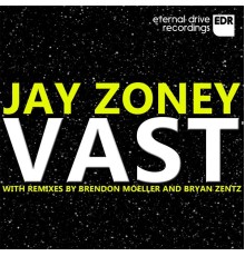 Jay Zoney - Vast