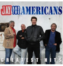 Jay & The Americans - Greatest Hits