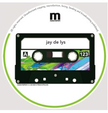 Jay de Lys - FIRESTARTER EP