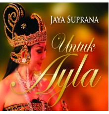 Jaya Suprana - Untuk Ayla