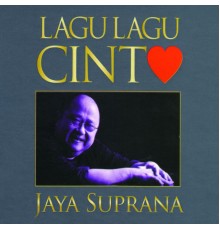 Jaya Suprana - Lagu Lagu Cinta