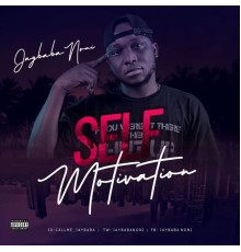 Jaybaba Noni - Self Motivation