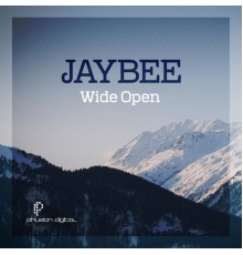 Jaybee - Wide Open EP