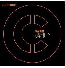Jaybee - Forgotten Funk