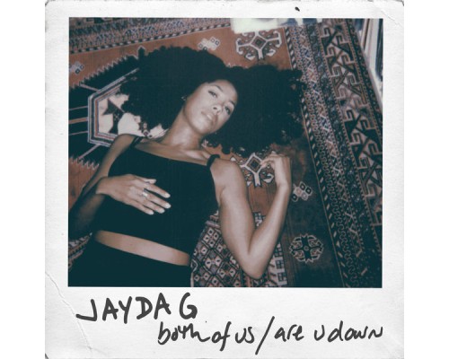 Jayda G - Both Of Us