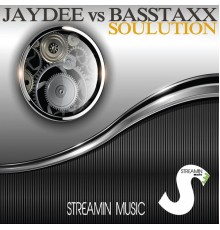 Jaydee vs. Basstaxx - Soulution