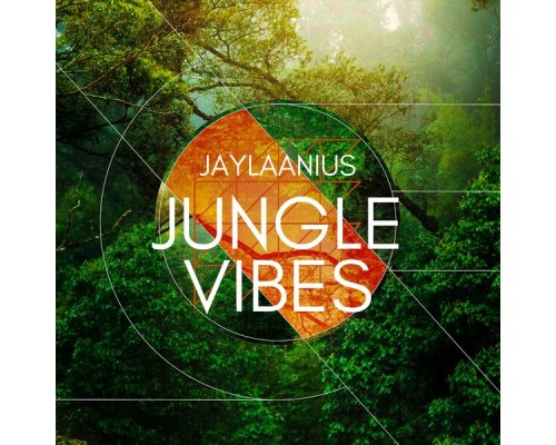 Jaylaanius - Jungle Vibes