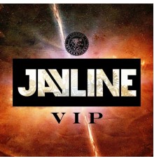 Jayline - VIP (VIP Mix)