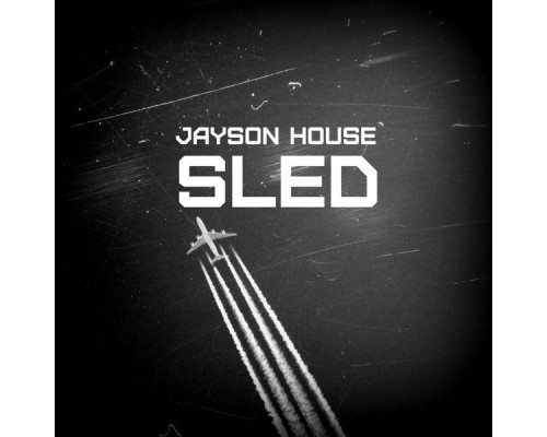 Jayson House - Sled