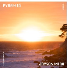 Jayson Miro - Pyramid