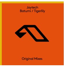 Jaytech - Batumi / Tigerlily