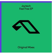 Jaytech - Feel Free EP