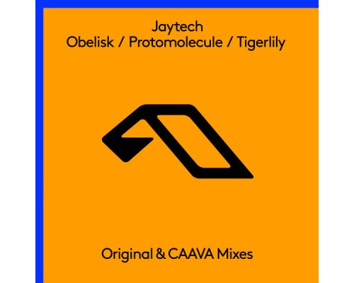 Jaytech - Obelisk / Protomolecule / Tigerlily