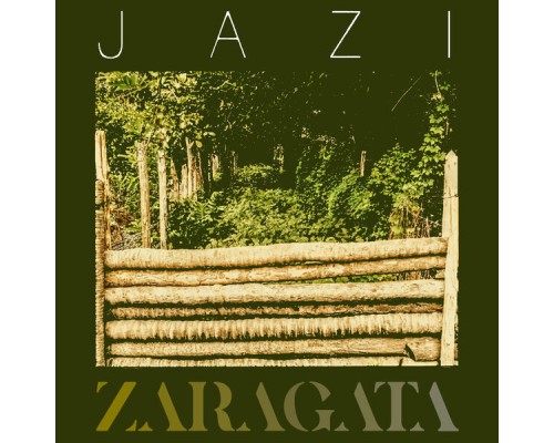 Jazi - Zaragata