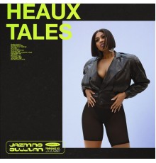 Jazmine Sullivan - Heaux Tales