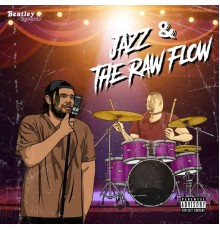 Jazz - Jazz & the Raw Flow