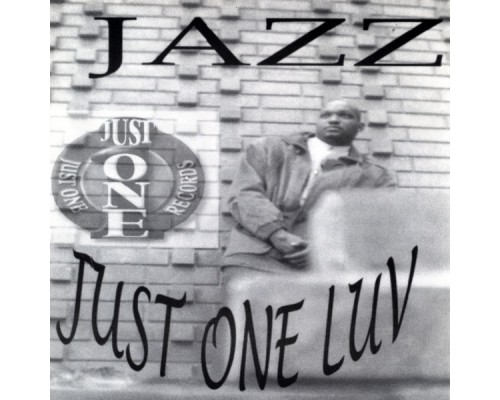 Jazz - Just One Luv