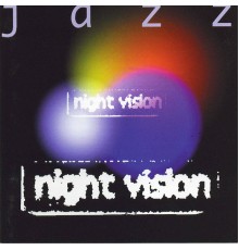 Jazz - Night Vision