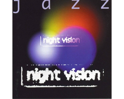 Jazz - Night Vision