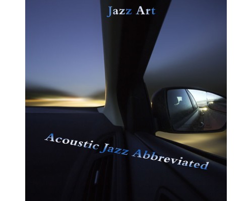 Jazz Art - Acoustic Jazz Abbreviated