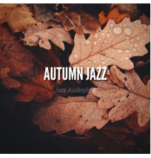 Jazz Audiophile - Autumn Jazz