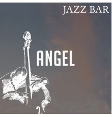 Jazz Bar - Angel