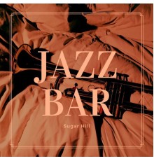 Jazz Bar - Sugar Hill