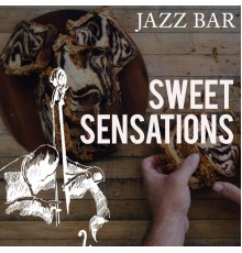 Jazz Bar - Sweet Sensations