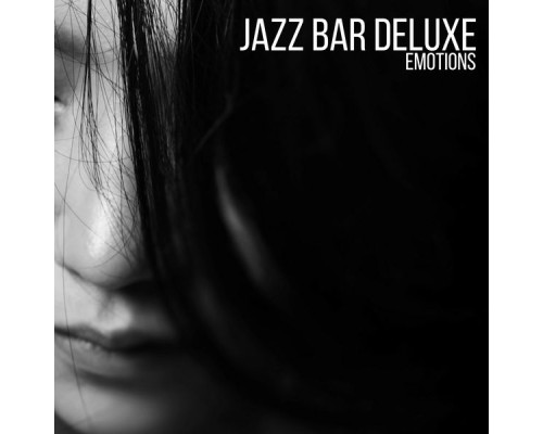 Jazz Bar Deluxe - Emotions