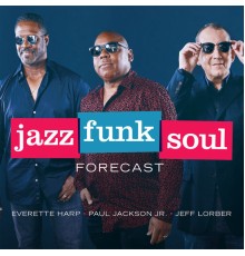 Jazz Funk Soul - Forecast