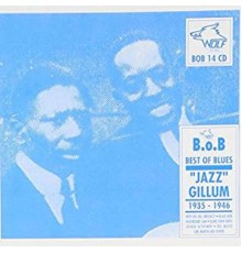 Jazz Gillum - Jazz Gillum 1935 - 1946