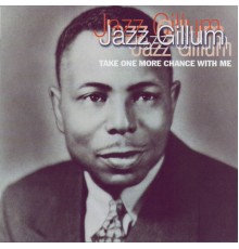 Jazz Gillum - Take One More Chance With Me