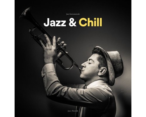 Jazz Instrumentals - Jazz & Chill