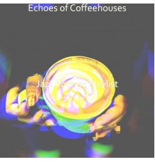 Jazz Lounge Playlist - Echoes of Coffeehouses