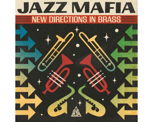 Jazz Mafia - New Directions in Brass Jazz Mafia - New Directions in Brass
