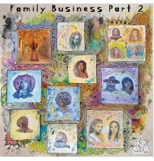 Jazz Mafia & Adam Theis - Family Business, Pt. 2