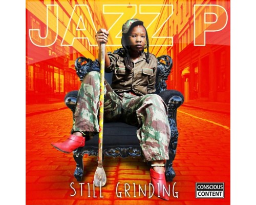 Jazz P - Still Grinding