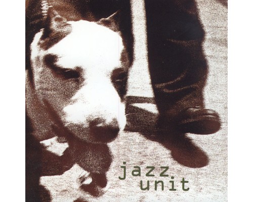 Jazz Unit - Jazz Unit