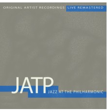 Jazz at the Philharmonic - Jatp