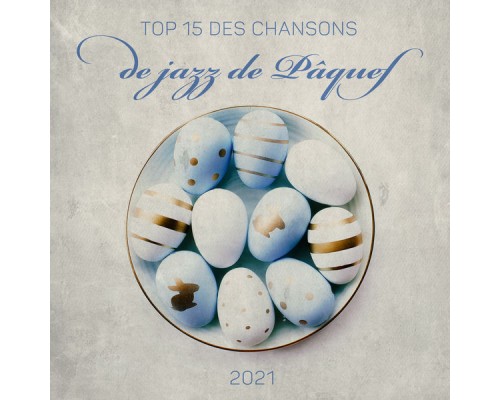 Jazz vacances musique - Top 15 des chansons de jazz de Pâques 2021 (Jazz de saint Pâques, Musique jazz dimanche de Pâques, Fête de famille de Pâques, Fond de Pâques) Jazz vacances musique - Top 15 des chansons de jazz de Pâques 2021 (Jazz de saint Pâques, Musique jazz dimanche de Pâques, Fête de famille de Pâques, Fond de Pâques)