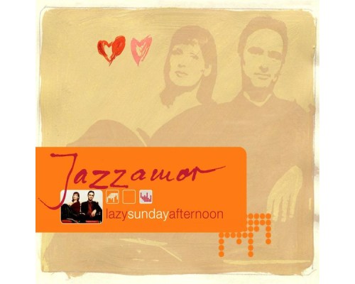 Jazzamor - Lazy Sunday Afternoon