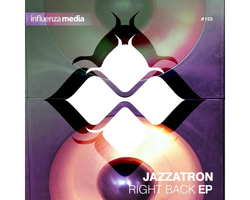 Jazzatron - Right Back EP