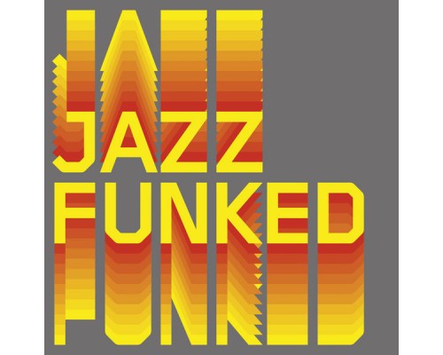 Jazzfunked - Let It Roll Jazzfunked - Let It Roll