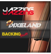 Jazzing - Dixieland Backing Tracks