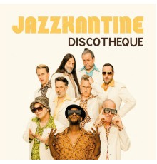 Jazzkantine - Discotheque