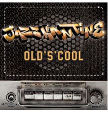 Jazzkantine - Old's Cool