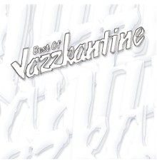 Jazzkantine - Best Of